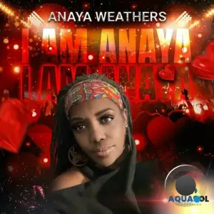  Anaya Weathers x Big Logan - I am Anaya (2024) 