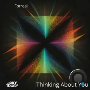  Forreal - Thinking About You (2024) 