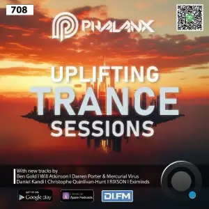  Dj Phalanx - Uplifting Trance Sessions Ep. 708 (2024-08-14) 