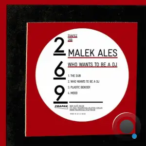  Malek Ales - Who Wants To Be A DJ (2024) 