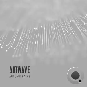  Airwave - Autumn Rains (2024) 