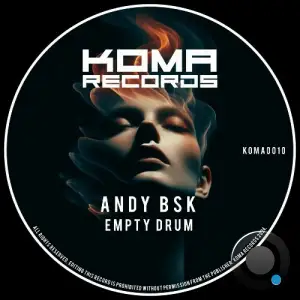  Andy Bsk - Empty Drum (2024) 