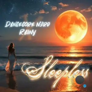  Dancecore N3rd & Rainy - Sleepless (2024) 