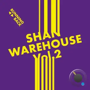  Shan - Warehouse Vol. 2 (2024) 