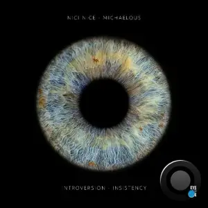  Nici Nice & Michaelous - Introversion / Insistency (2024) 