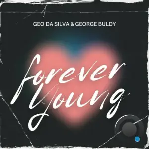  Geo Da Silva & George Buldy - Forever Young (2024) 