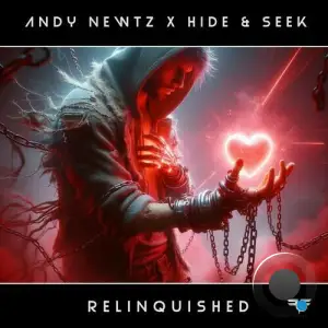  Andy Newtz X Hide & Seek - Relinquished (2024) 