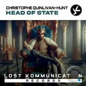  Christophe Quinlivan-Hunt - Head Of State (2024) 