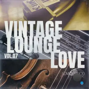  Vintage Lounge Love, Vol. 7 (2024) 