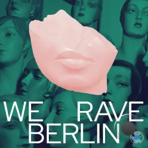  We Rave Berlin (2024) 