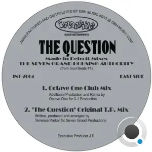  The Seven Grand Housing Authority - The Question (Made In Detroit Mixes) (2024) 