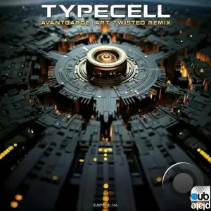  TypeCell - Avantgarde (Art Twisted Remix) (2024) 