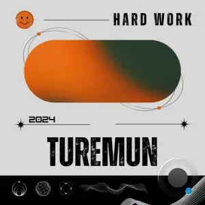  Turemun - Hard Work (2024) 