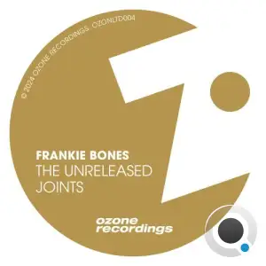  Frankie Bones - The Unreleased Joints (2024) 