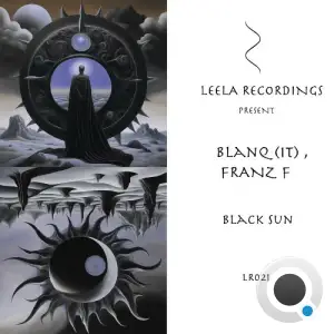  Franz F & BlanQ (IT) & DBA - Black Sun (2024) 