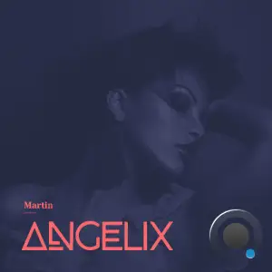  Martin - Angelix 104 (2024-08-19) 