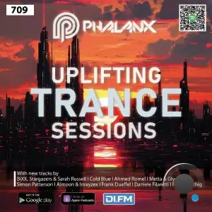  Dj Phalanx - Uplifting Trance Sessions Ep. 709 (2024-08-21) 