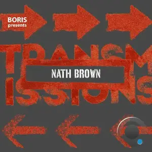  Nath Brown - Transmissions 557 (2024-08-21) 