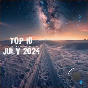  Top July 2024 Uplifting Trance (2024) 