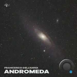  Francesco Dell'Anna - Andromeda (2024) 