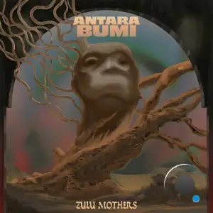  Antara Bumi - Zulu Mother's (2024) 