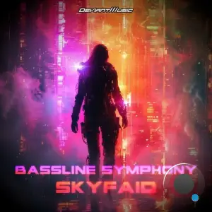  SKYFAiD - Bassline Symphony (2024) 