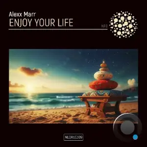  Alexx Marr - Enjoy Your Life (2024) 