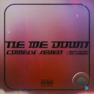  Comely Seven & AOG Bambino - Tie Me Down (2024) 