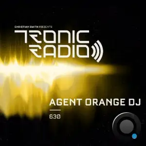  Agent Orange Dj - Tronic Podcast 630 (2024-08-22) 