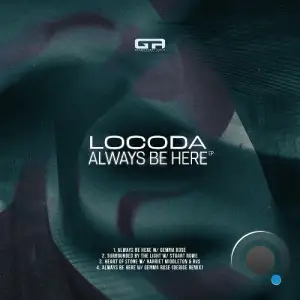  Locoda - Always Be Here (2024) 