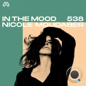  Nicole Moudaber - In The Mood 538 (2024-08-22) 