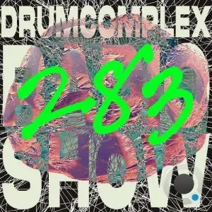  Drumcomplex - Drumcomplexed Radio Show 283 (2024-08-23) 