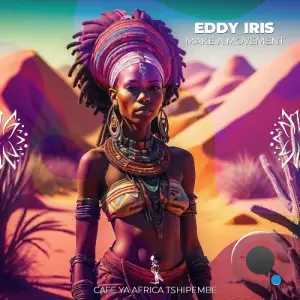  Eddy Iris - Make a Movement (2024) 