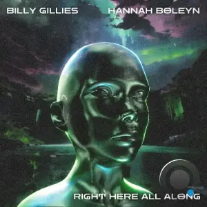  Billy Gillies feat. Hannah Boleyn - Right Here All Along (2024) 