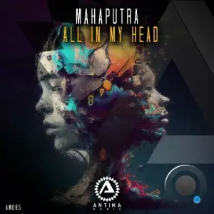  Mahaputra - All in My Head (2024) 