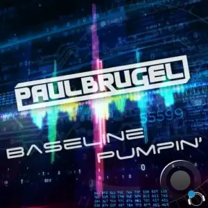  Paul Brugel - Baseline Pumpin' (2024) 