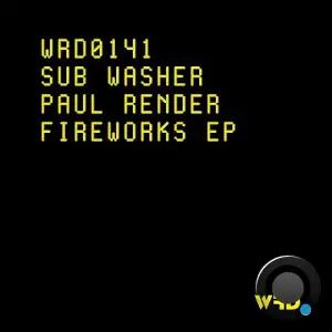  Sub Washer & Paul Render - Fireworks (2024) 