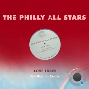  The Philly All Stars - Love Train (Eric Kupper Remix) (2024) 