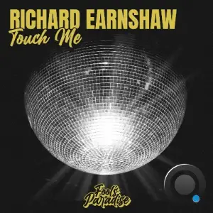  Richard Earnshaw - Touch Me (2024) 