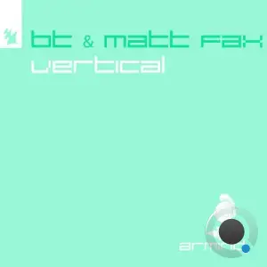  BT & Matt Fax - Vertical (2024) 