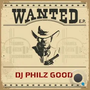  DJ Philz Good - Wanted (2024) 