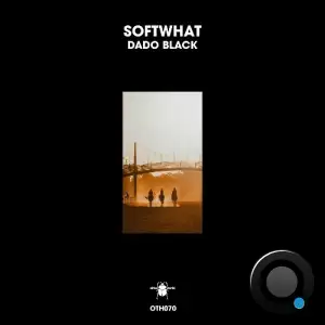  Softwhat - Dado Black (2024) 