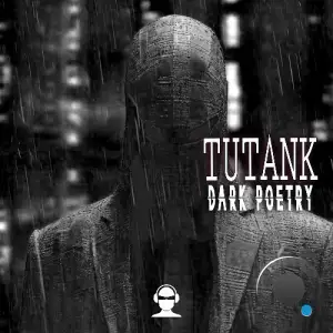  Tutank - Dark Poetry (2024) 