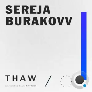  Sereja Burakovv - Thaw (2024) 