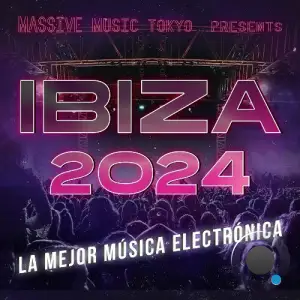  La Mejor Música Electrónica - Ibiza 2024 (2024) 