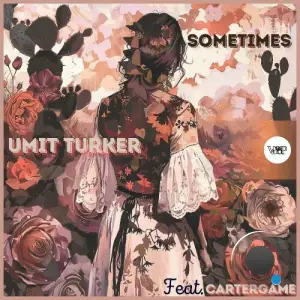  Ümit Türker - Sometimes (2024) 