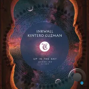  Inkwall, Kintero Guzman - Up in the Sky (2024) 