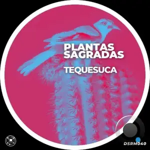  TEQUESUCA - Plantas Sagradas (2024) 