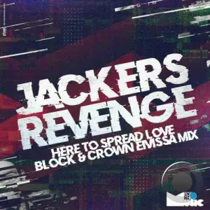  Jackers Revenge - Here to Spread Love (2024) 