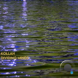  Kollah - Dividing Minds (2024) 